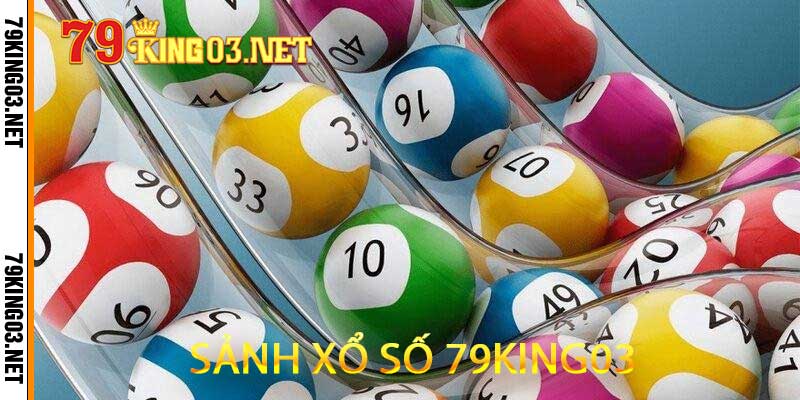 sảnh xổ số 79king03